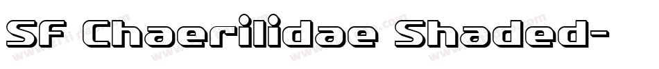 SF Chaerilidae Shaded字体转换